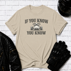 If You Know Bike T-Shirt