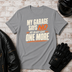 Garage Says No T-Shirt