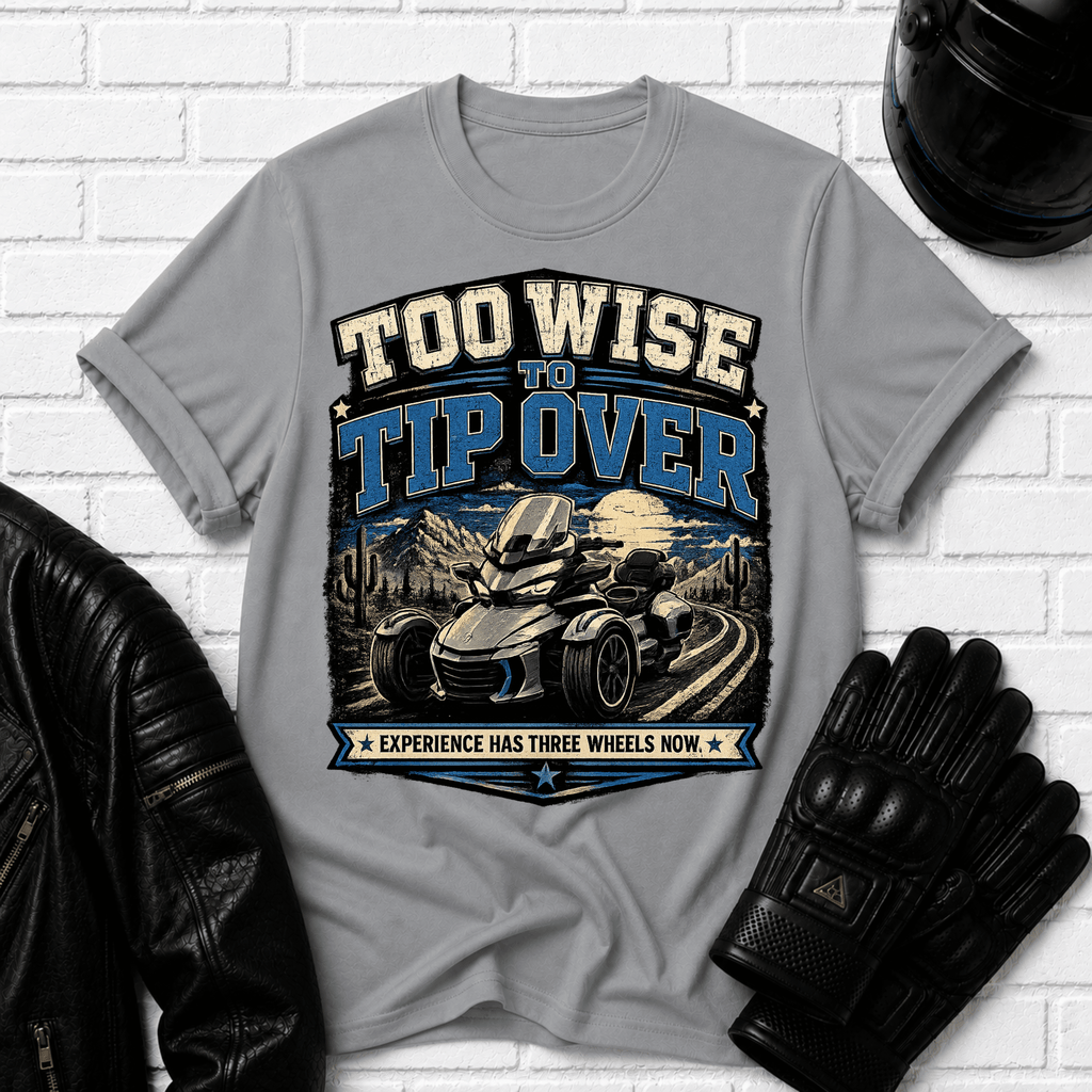 Too Wise To Tip Over T-Shirt