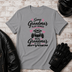 Some Grandma's T-Shirt