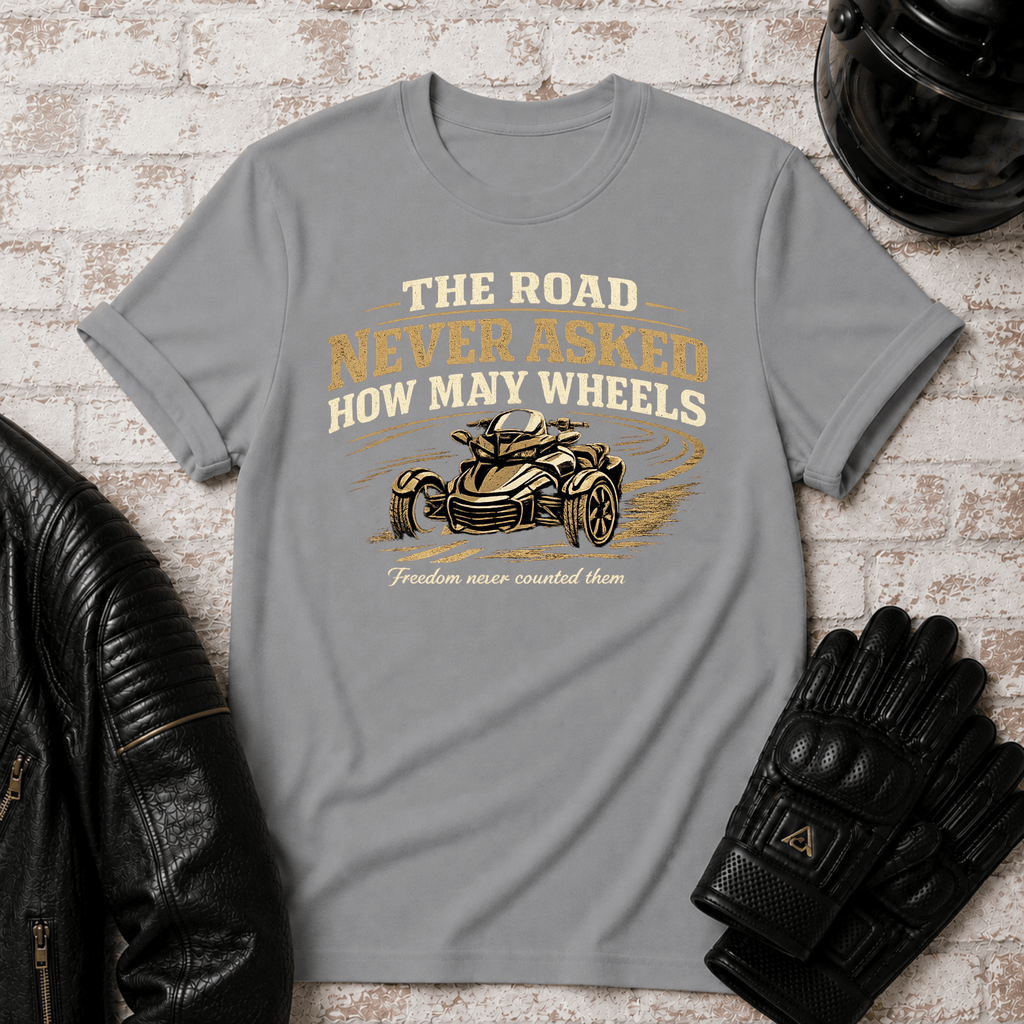 Road Never Asked T-Shirt