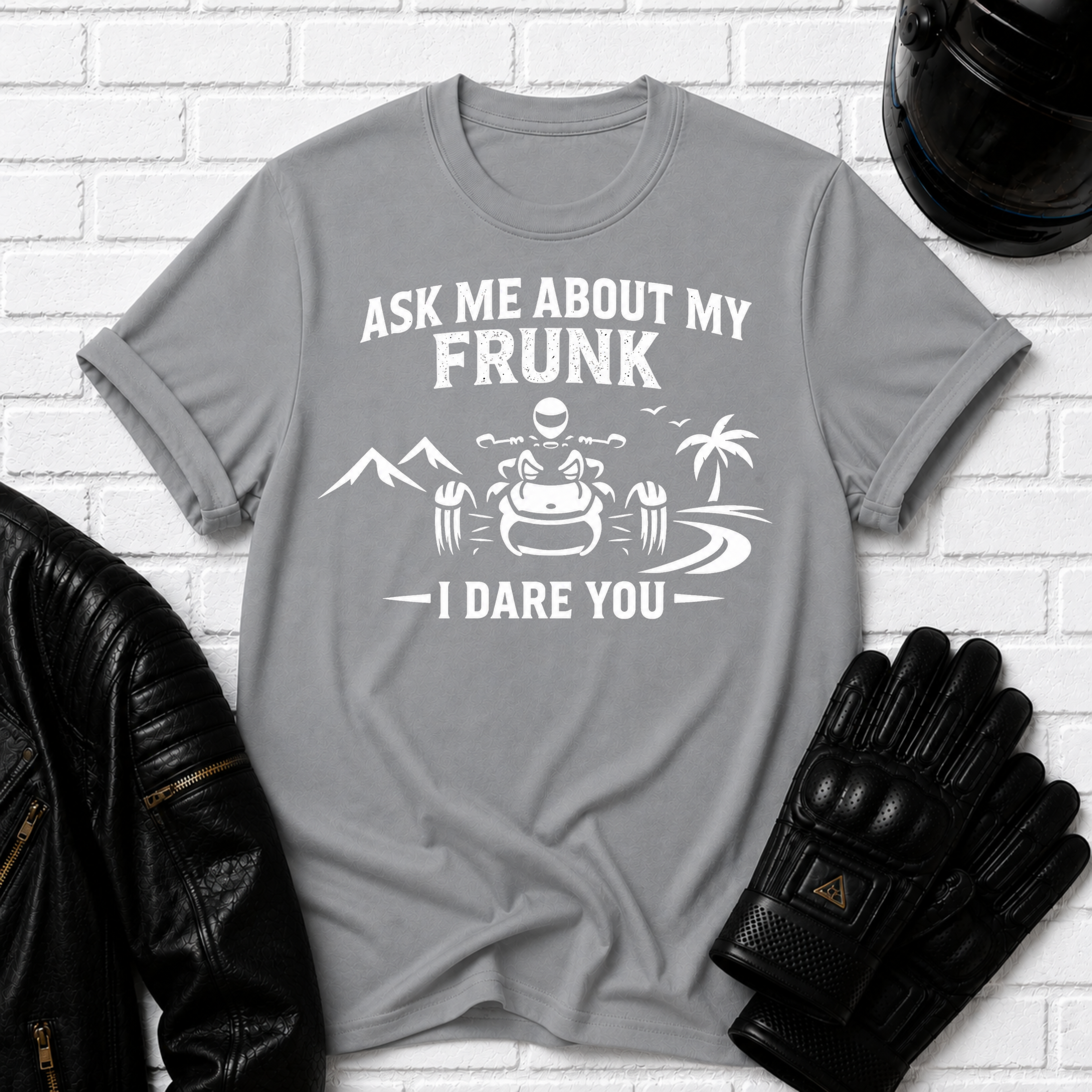 Ask Me About My Frunk T-Shirt