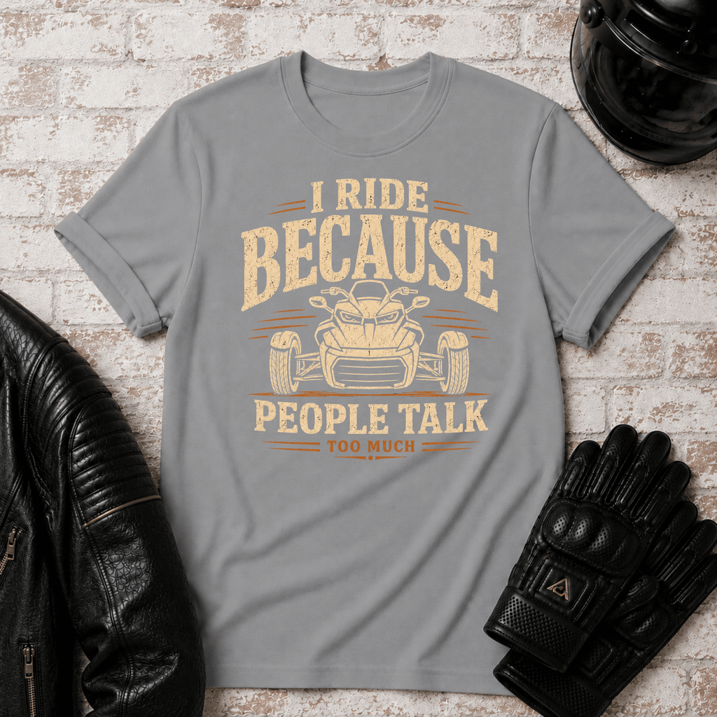 Because People Talk T-Shirt