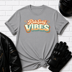 Ride Easy Vibes T-Shirt