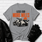Less Ego More Miles T-Shirt