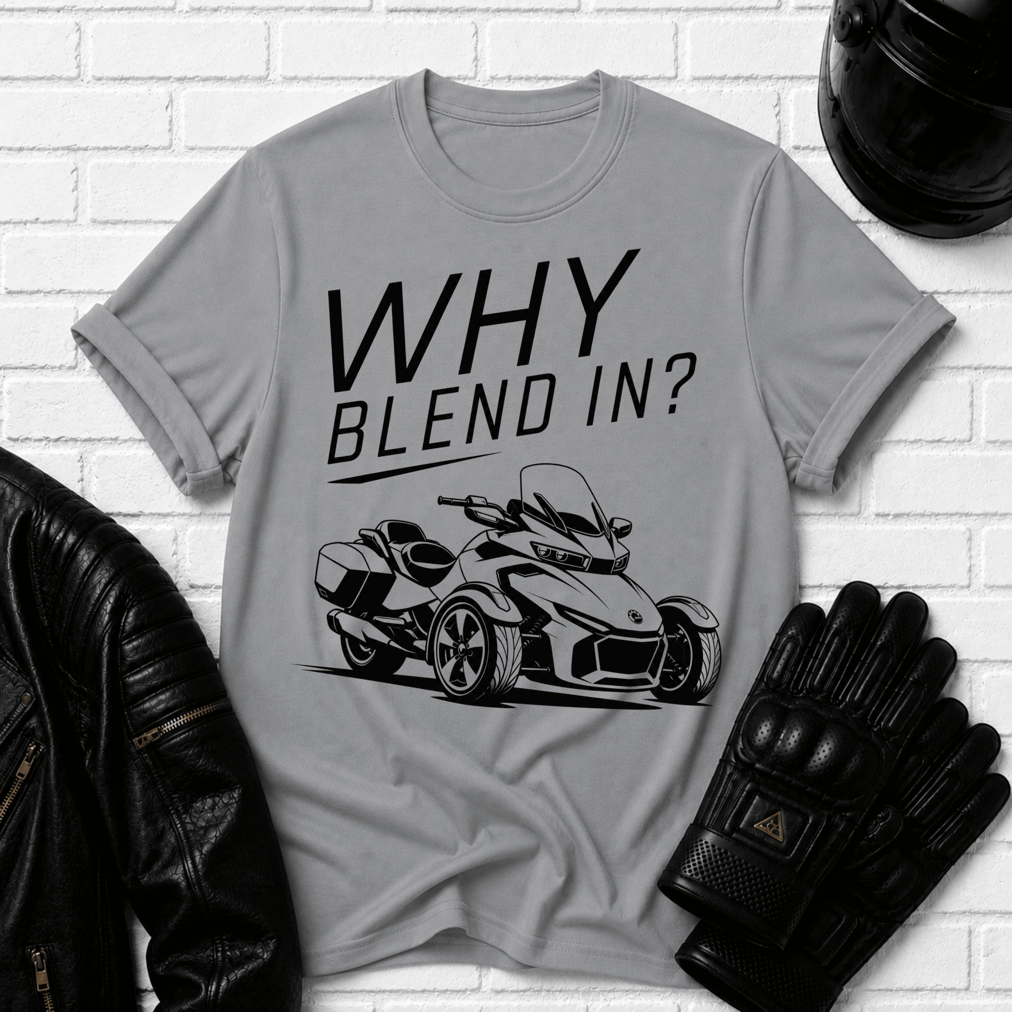 Why Blend In? T-Shirt