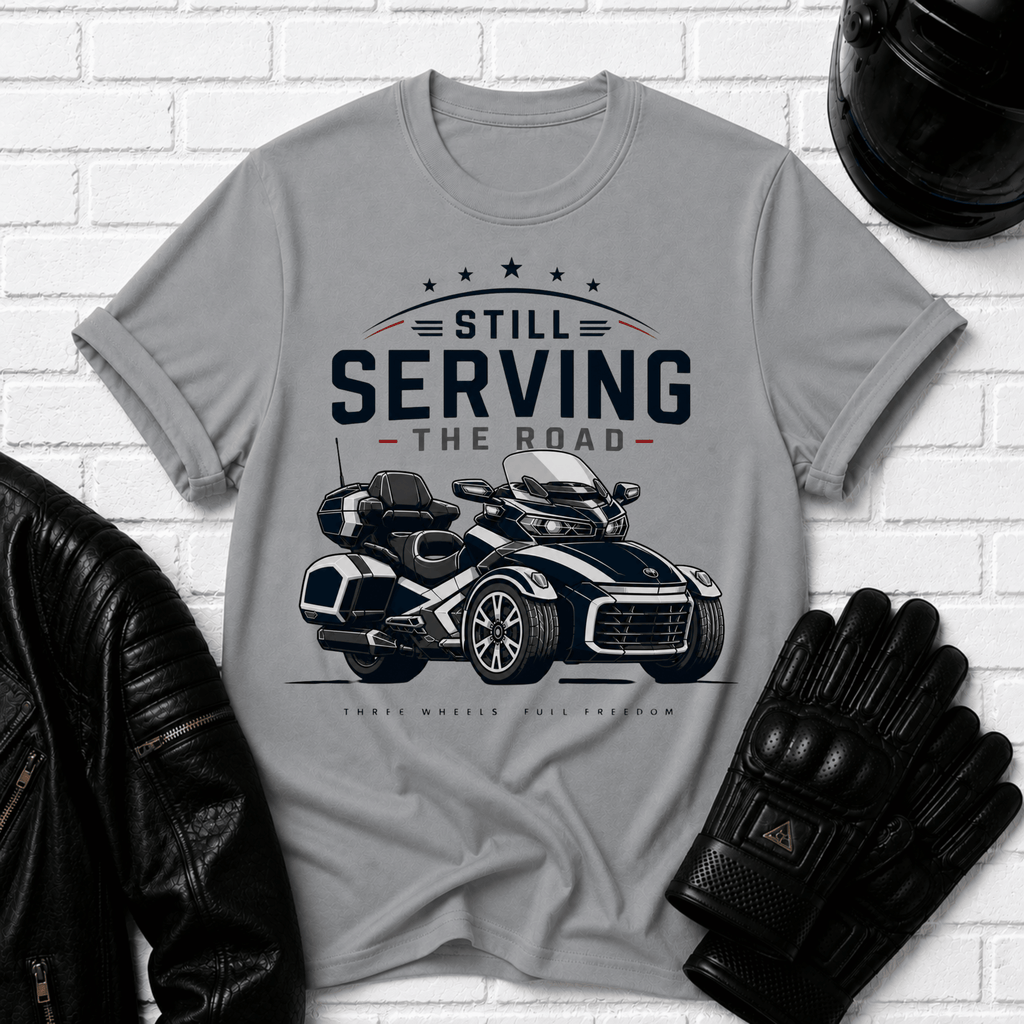 Still Serving the Road T-Shirt