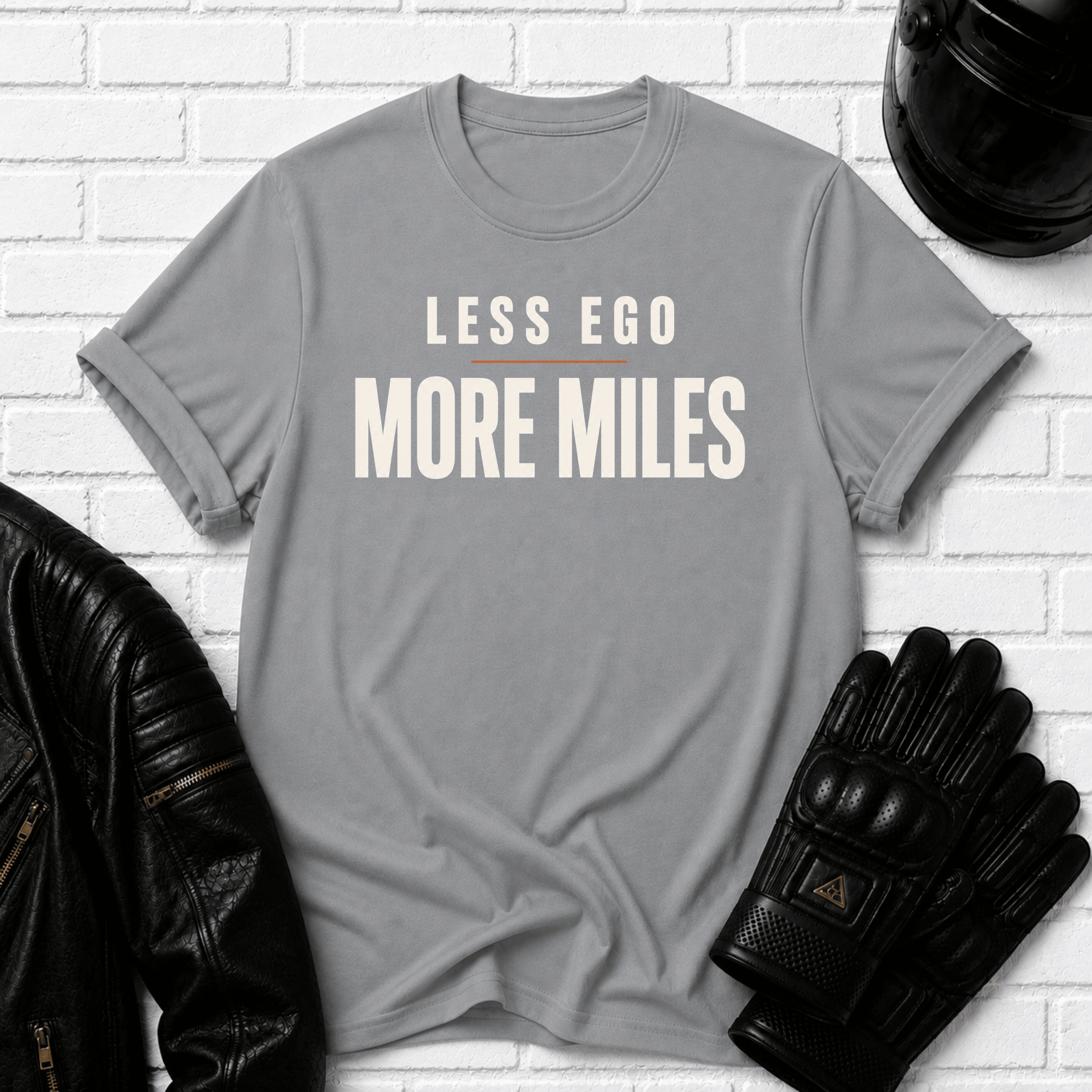 Less Ego More Miles Words T-Shirt