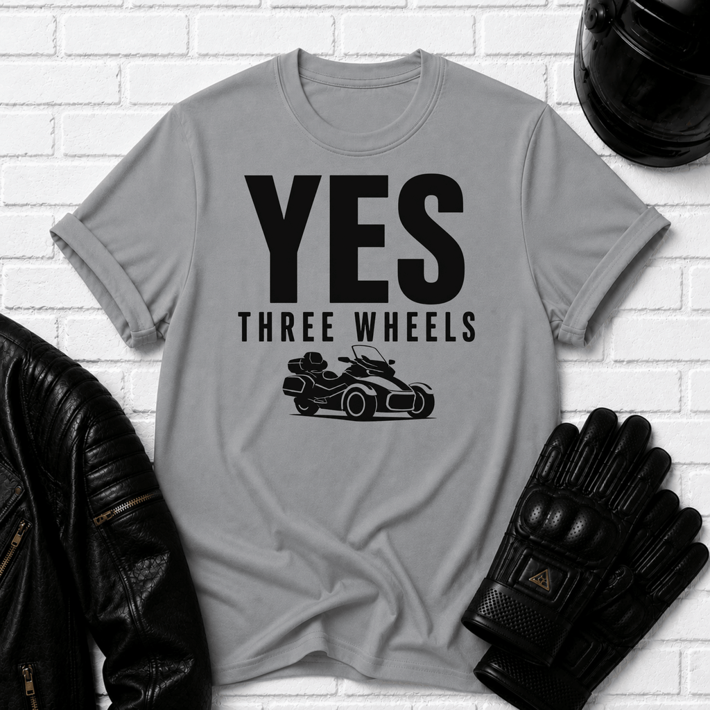 Yes Three Wheels T-Shirt