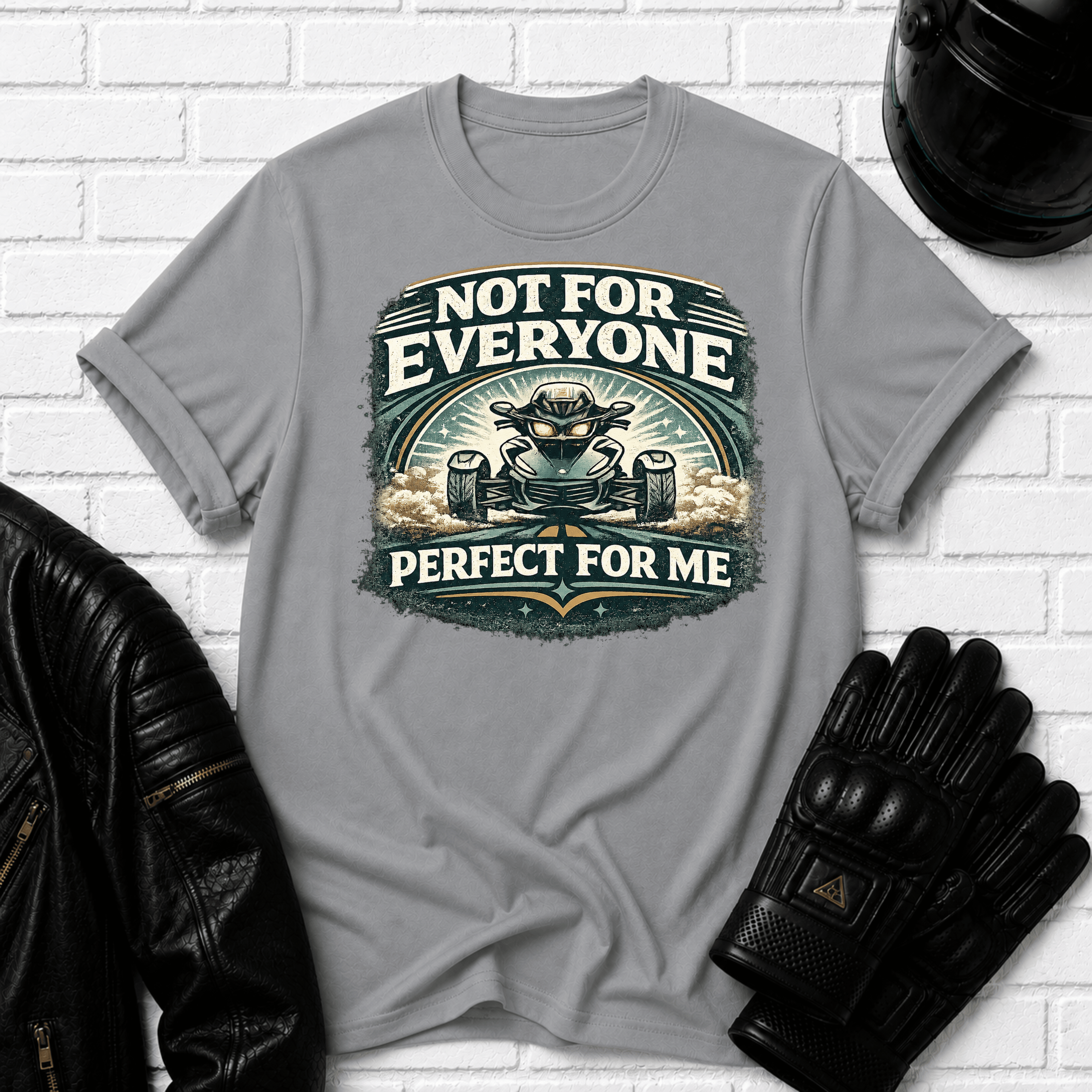 Not For Everyone T-Shirt