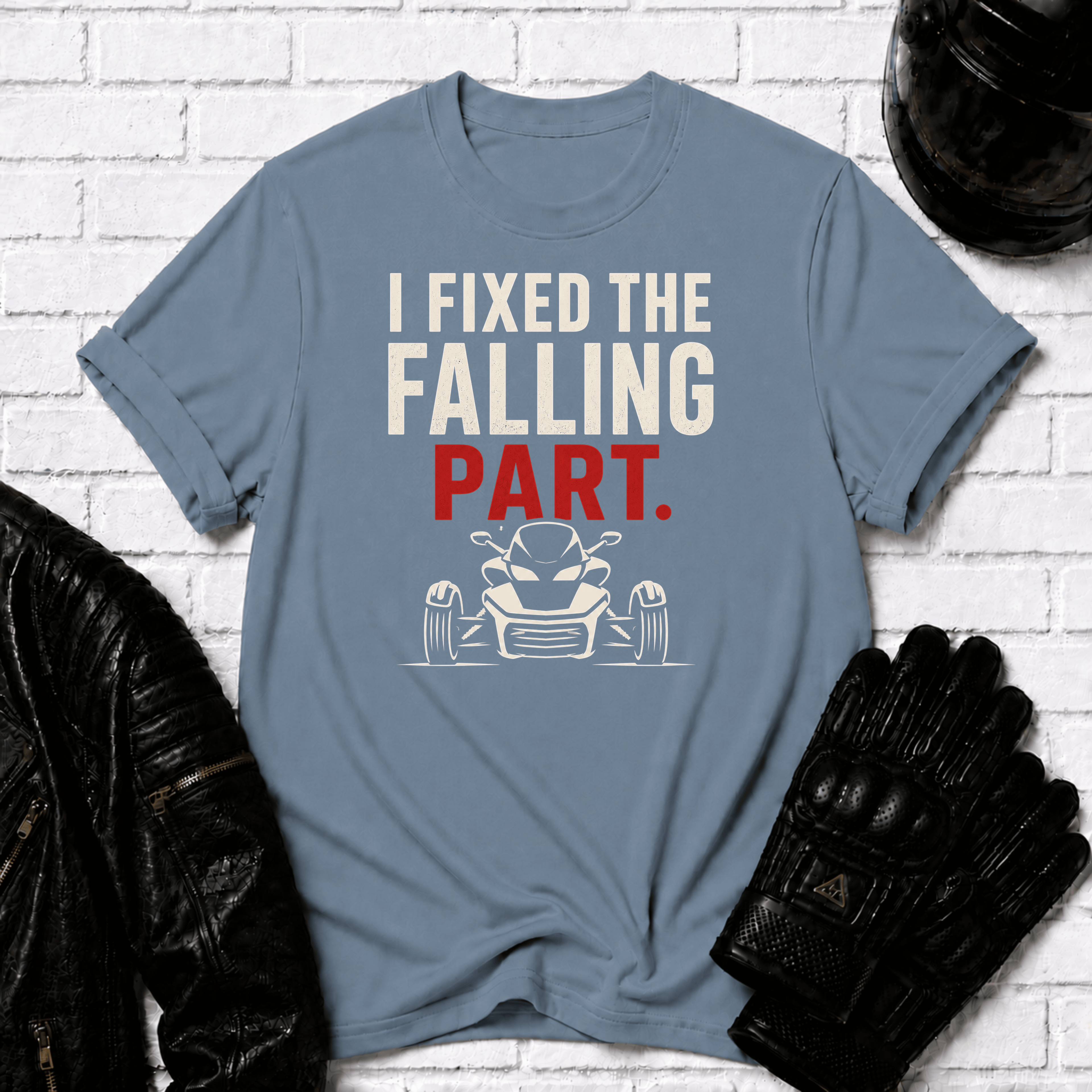 I Fixed The Falling Part T-Shirt