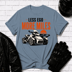 Less Ego More Miles T-Shirt