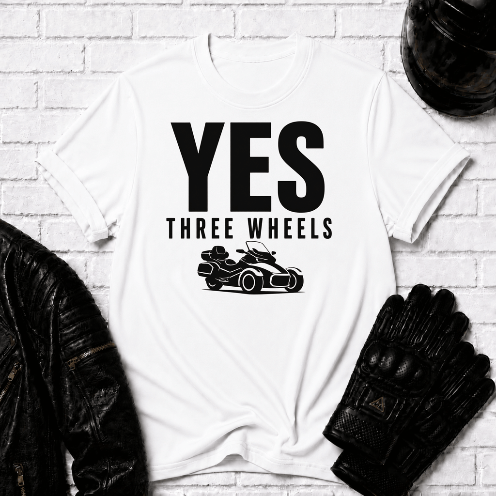 Yes Three Wheels T-Shirt