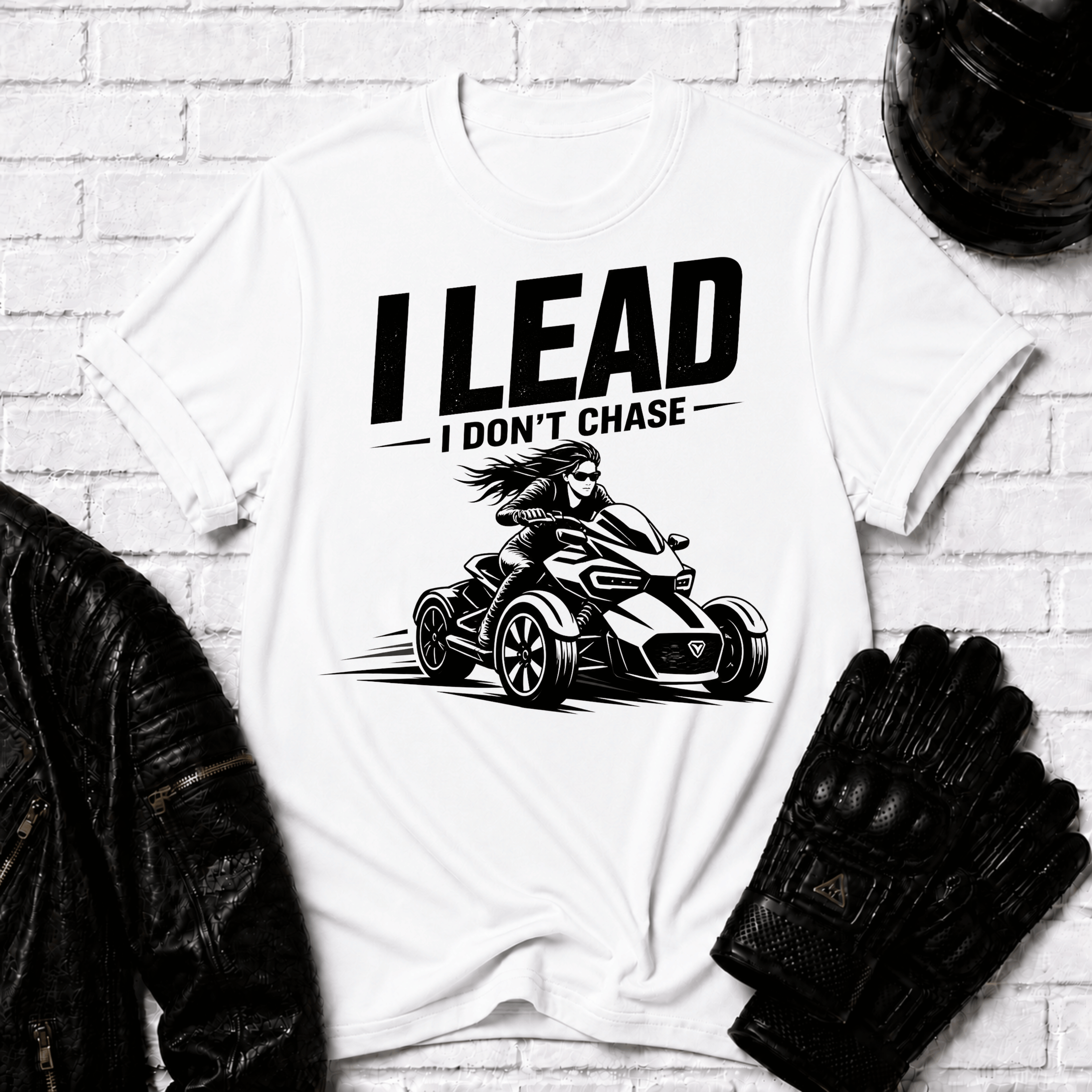I Lead I Don't Chase T-Shirt