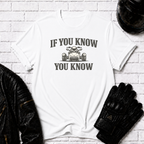 If You Know Bike T-Shirt