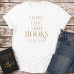 I Budget T-Shirt