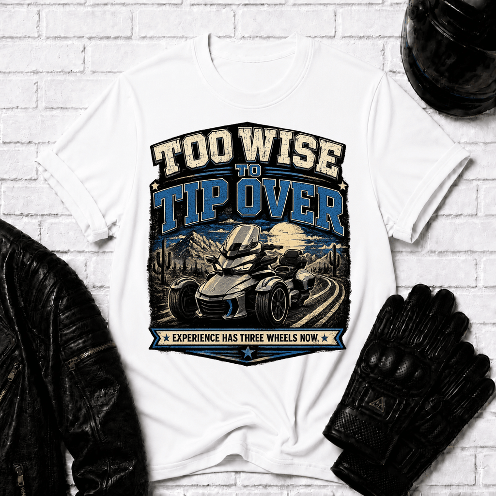Too Wise To Tip Over T-Shirt