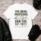 Road Doesn't Care T-Shirt