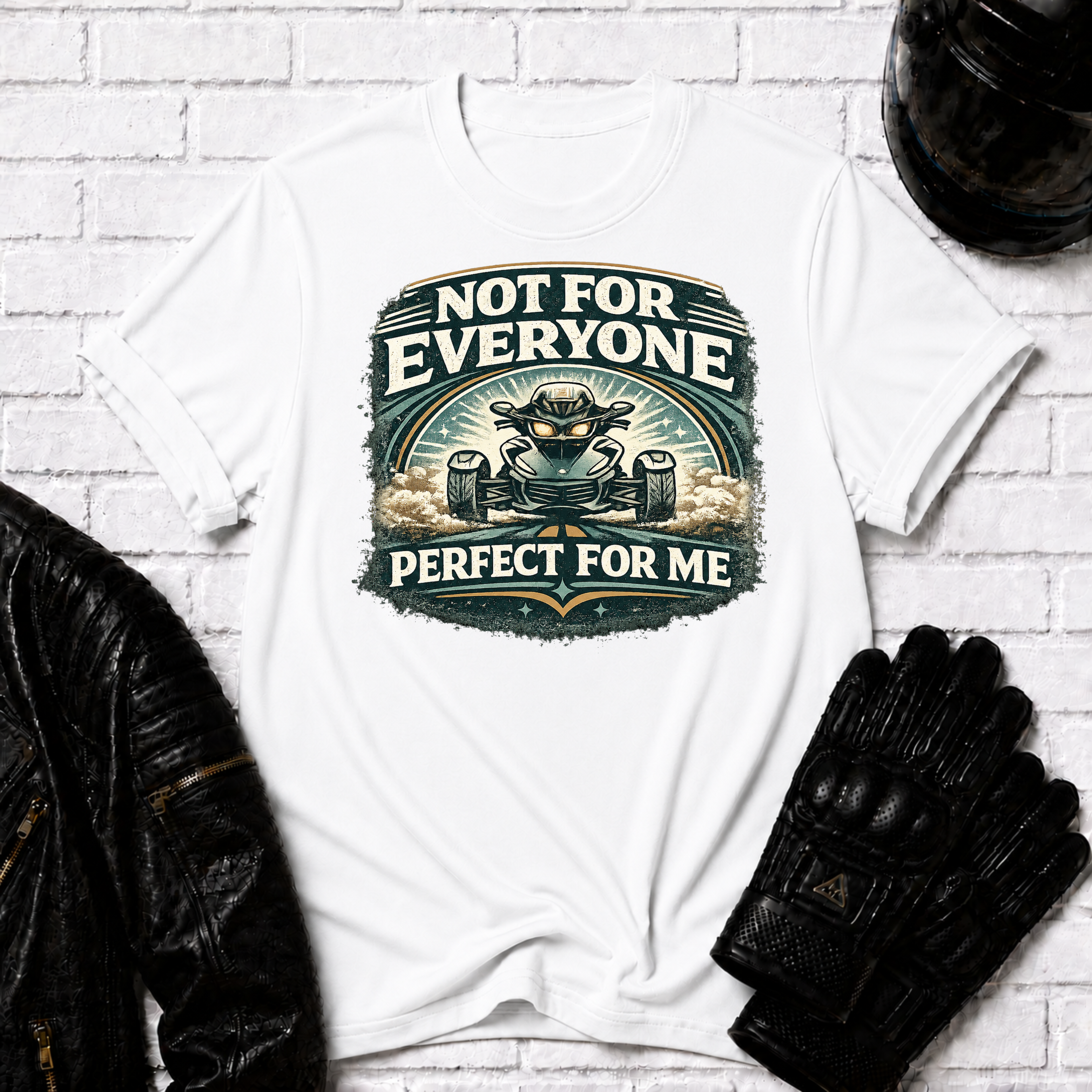 Not For Everyone T-Shirt