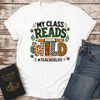 Class Reads Wild T-Shirt
